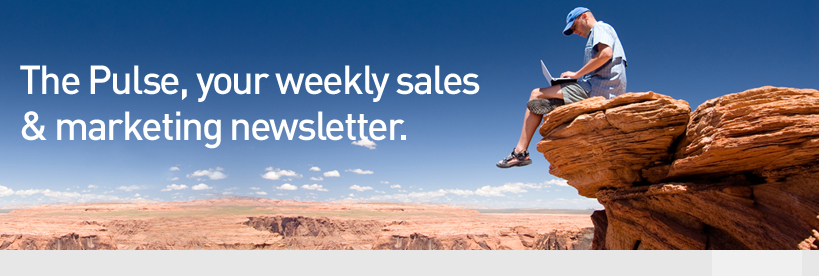 the pulse, your weekly sales & marketing newsletter